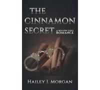 The Cinnamon Secret: A WILLOW COVE ROMANCE