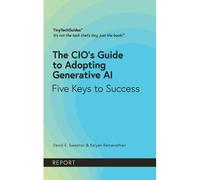 The Cio's Guide To Adopting Generative Ai