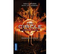 The Circle: Chapitre 2 : Feu (2)