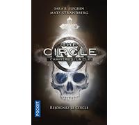 The Circle - Chapitre 3 : La clé (3)