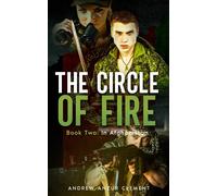 The Circle Of Fire. Book Two: In Afghanistan: 2