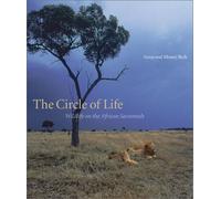The Circle of life: Wildlife on the African Savannah