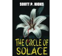 The Circle of Solace: A Thriller