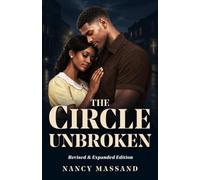 The Circle Unbroken: Revised & Expanded Edition