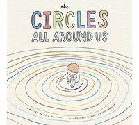 The Circles All Around Us