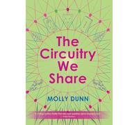 The Circuitry We Share