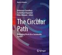 The Circular Path: Rethinking Waste for a Sustainable Future
