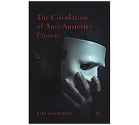 The Circulation Of Anti-Austerity Protest