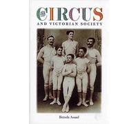 The Circus And Victorian Society