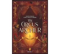 The Circus Archer