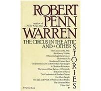 The Circus in the Attic, and Other Stories Robert Penn Warren (Auteur)