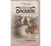 The Circus of Dagmør: The Golden Age, Book 1