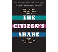 The Citizen's Share: Reducing Inequality in the 21st Century
