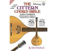 The Cittern Chord Bible: Fifths, Irish & Modal D Shortscale Tunings 3,024 Chords