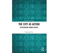The City as Action