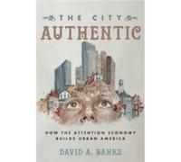 The City Authentic by David A. Banks Hardcover Book David A. Banks (Auteur)