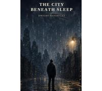 The City Beneath Sleep