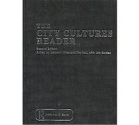 The City Cultures Reader, Routledge Urban Readers Series