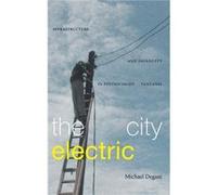 The City Electric by Michael Degani Michael Degani (Auteur)