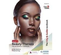 The City & Guilds Textbook Level 2 Beauty Therapy for the Technical Certificate