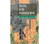 The City in the Developing World Robert B. Potter, Sally Lloyd-Evans (Auteur)