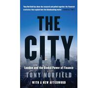 The City: London and the Global Power of Finance