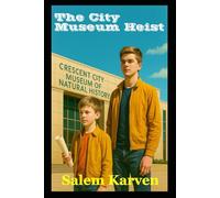 The City Museum Heist