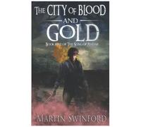 The City Of Blood And Gold