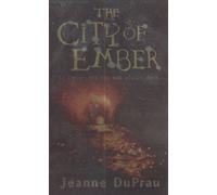 The City Of Ember. Jeanne Duprau