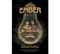 The City of Ember: The Graphic Novel (Books of Ember) - [Version Originale] Inconnu (Auteur)