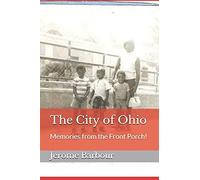 The City Of Ohio: Memories From The Front Porch!