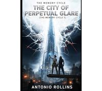 The City Of Perpetual Glare