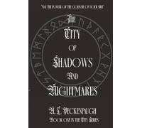The City of Shadows and Nightmares