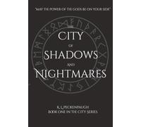 The City of Shadows and Nightmares