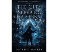 The City of Sleeping Clocks