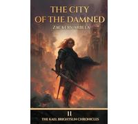 The City of the Damned: A Sword & Sorcery Adventure