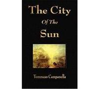 The City of the Sun Tommaso Campanella, Campanella (Auteur)