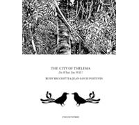 The City of Thelema: Do What You Will!