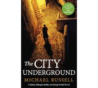 The City Underground: a gripping historical thriller