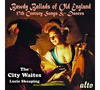 The City Waites & Lu - Bawdy Ballads Of Old England - 17th Century Songs & Dance