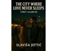 The City Where Love Never Sleeps