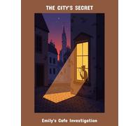 The City'S Secret: Emily'S Cafe Investigation