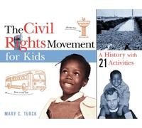 Civil Rights Movement For Kids Mary Turck (Auteur)