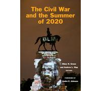 The Civil War And The Summer Of 2020