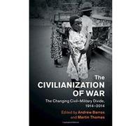 The Civilianization of War: The Changing CivileMilitary Divide, 1914e2014 (Human Rights in History) - [Version Originale] Inconnu (Auteur)