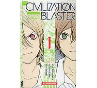 The Civilization Blaster - tome 01 (1)
