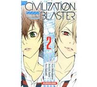The Civilization Blaster - tome 2 Kyo Shirodaira (Auteur), Arihide Sano (Auteur), Ren Saizaki (Dessinateur), Olivier Sart (Traduction)