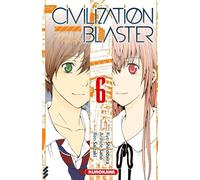 The Civilization Blaster – Tome 6 – Kurokawa