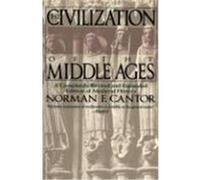 The Civilization of the Middle Ages Norman F. Cantor (Auteur)