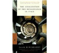 The Civilization of the Renaissance in Italy, Modern Library Classics Jacob Burckhardt, S.G.C. Middlemore (Auteur)